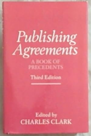 Imagen del vendedor de Publishing Agreements : A Book of Precedents a la venta por Chapter 1