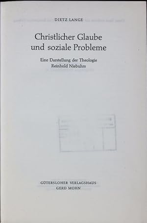 Seller image for Christlicher Glaube und soziale Probleme. Eine Darstellung der Theologie Reinhold Niebuhrs. for sale by Antiquariat Bookfarm