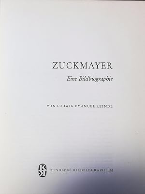 Bild des Verkufers fr Zuckmayer. Eine Bildbiographie. Kindlers Bildbiographien. zum Verkauf von Antiquariat Bookfarm