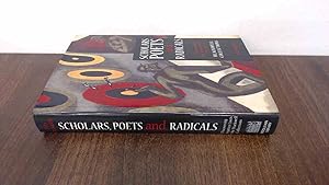 Seller image for Scholars, Poets and Radicals    Discovering Forgotten Lives in the Blackwell Collections for sale by BoundlessBookstore