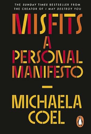 Image du vendeur pour Misfits : A Personal Manifesto - by the creator of 'I May Destroy You' mis en vente par Smartbuy
