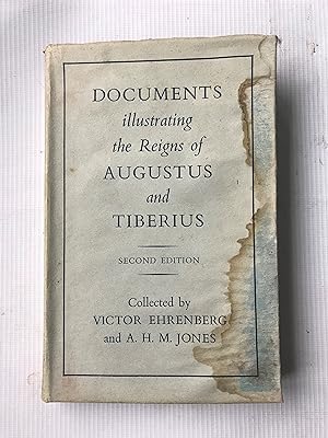 Bild des Verkufers fr Documents Illustrating the Reigns of Augustus and Tiberius zum Verkauf von Beach Hut Books