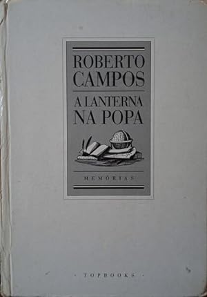 Bild des Verkufers fr A LATERNA NA POPA: MEMRIAS. zum Verkauf von Livraria Castro e Silva