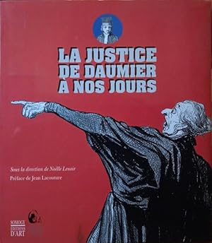 Image du vendeur pour LA JUSTICE DE DAUMIER  NOS JOURS. mis en vente par Livraria Castro e Silva