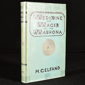 Medicine and Magic of the Mashona