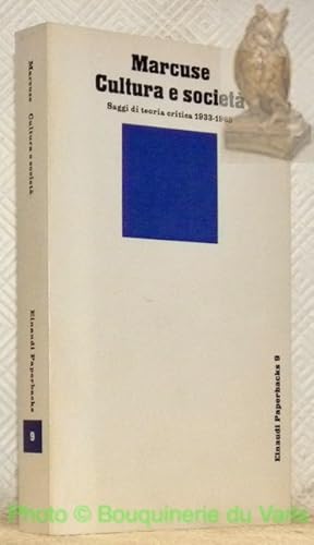 Immagine del venditore per Cultura e societ. Saggi di teoria critica 1933 - 1965. Collana: Einaudi Paperback, 9. venduto da Bouquinerie du Varis