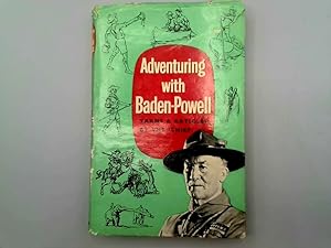 Seller image for Adventuring with Baden-Powell - Stories, Yarns and Essays for sale by Goldstone Rare Books