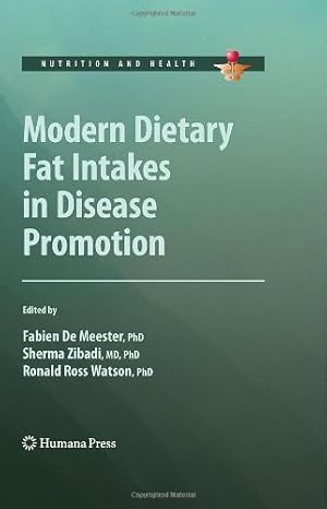 Seller image for Modern Dietary Fat Intakes in Disease Promotion (Nutrition and Health) [Hardcover ] for sale by booksXpress