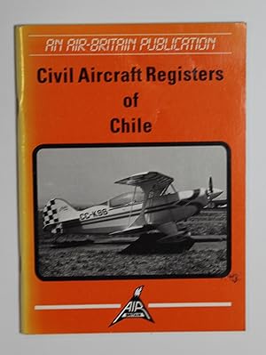 Immagine del venditore per Civil Aircraft Registers of Chile venduto da Our Kind Of Books