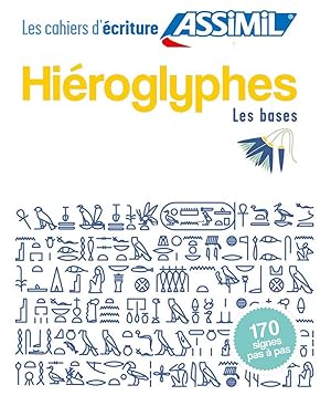 Bild des Verkufers fr Cahier d\ ecriture HIEROGLYPHES zum Verkauf von moluna