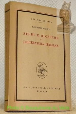 Bild des Verkufers fr Studi e ricerche di Letteratura italiana. Collana Critica, 50. zum Verkauf von Bouquinerie du Varis