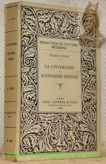 Seller image for La conversione di Alessandro Manzoni. Collana Biblioteca di Cultura Moderna. for sale by Bouquinerie du Varis