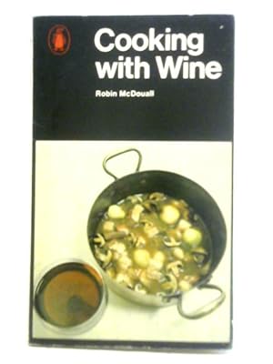 Immagine del venditore per Cooking with Wine venduto da World of Rare Books