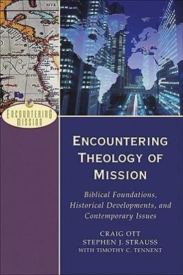 Image du vendeur pour Encountering Theology of Mission mis en vente par moluna