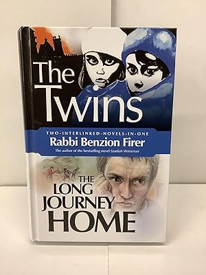 The Twins; The long Journey Home; Two Interlinked Novels in One