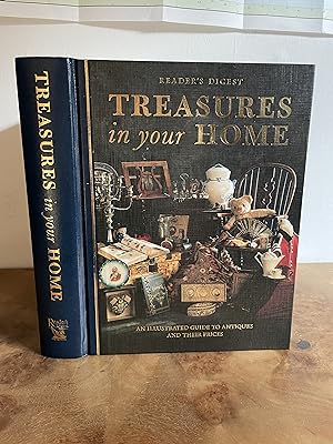 Seller image for Reader's Digest - Treasures in Your Home: An Illustrated Guide to Antiques and their Prices for sale by M&K Reeders