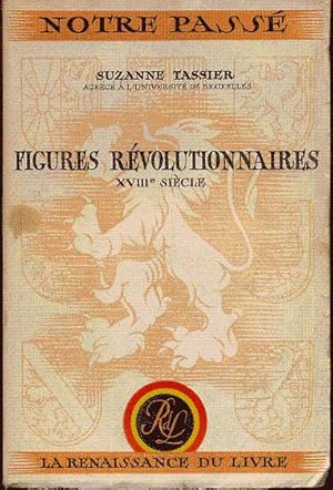 Image du vendeur pour Figures rvolutionnaires XVIIIe sicle mis en vente par L'ivre d'Histoires