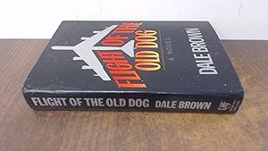 Seller image for Flight of the Old Dog by Dale Brown (1987-06-23) for sale by BoundlessBookstore