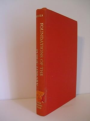 Imagen del vendedor de Foundations of the Public Library: The Origins of the Public Library Movement in New England 1629 - 1855 a la venta por Lily of the Valley Books