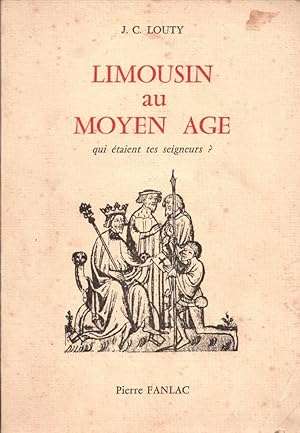 Imagen del vendedor de Limousin au Moyen Age a la venta por LE GRAND CHENE