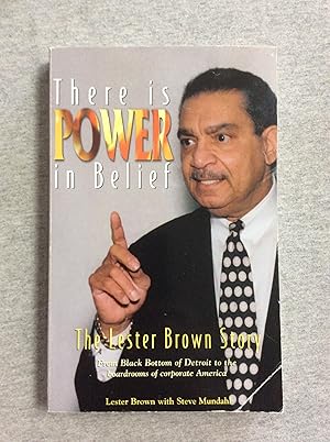 Seller image for There Is Power In Belief: The Lester Brown Story for sale by Book Nook