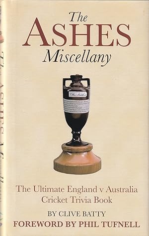 Seller image for Ashes Miscellany: The Greatest England v Australia Cricket Trivia Book Ever for sale by Card Game Books