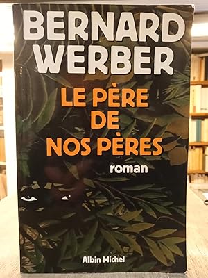 Le père de nos pères