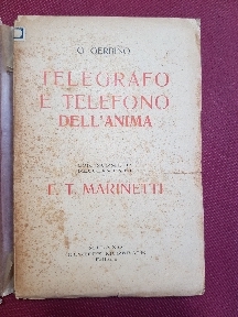 Telegrafo e telefono dellanima. Con norme e regolamento di F.T. Marinetti.