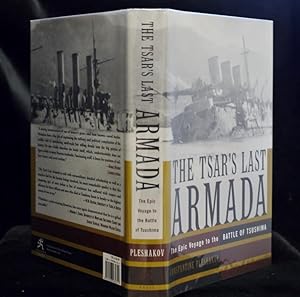 The Tsar's Last Armada The Epic Voyage to the Battle of Tsushima