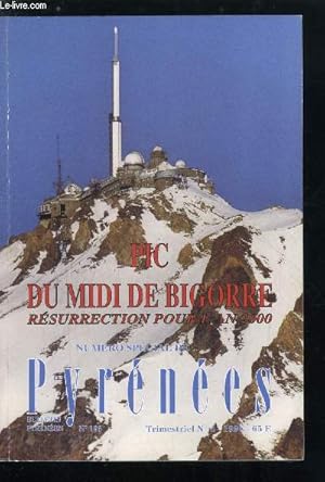 Bild des Verkufers fr Pyrnes n 196 - Pic du midi de Bigorre, rsurrection pour l'an 2000, Ce pic en avant scne par Michel Clin, Les voies du pyrniste : le versant nord par Raymond Despiau, Au pic avant l'observatoire par Jean Pierre Thomas, Un sicle de science zum Verkauf von Le-Livre