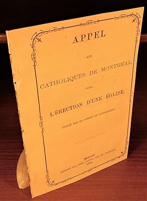 APPEL AUX CATHOLIQUES POUR L’ÉRECTION D’UNE ÉGLISE, publié par le comité de souscription. (1864)