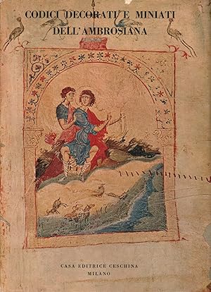 Imagen del vendedor de Codici decorati e miniati dell'ambrosiana Ebraici e greci a la venta por Di Mano in Mano Soc. Coop