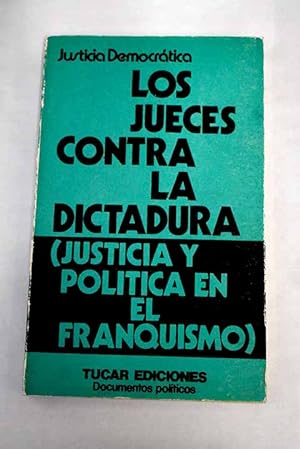 Imagen del vendedor de Los jueces contra la dictadura a la venta por Alcaná Libros