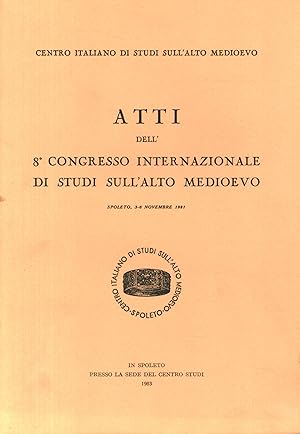 Seller image for Atti dell'8 Congresso Internazionale di Studi sull'Alto Medioevo for sale by Di Mano in Mano Soc. Coop