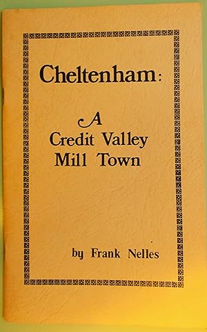Cheltenham : A Credit Valley Mill Town