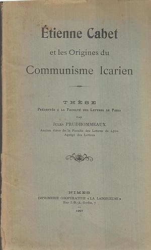 Image du vendeur pour tienne Cabet et les origines du communisme icarien . mis en vente par PRISCA