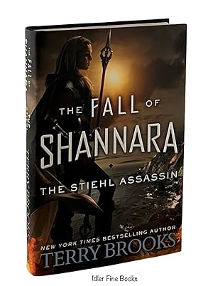 The Stiehl Assassin: The Fall of Shannara