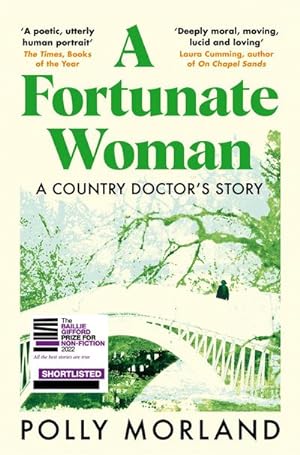 Bild des Verkufers fr A Fortunate Woman : A Country Doctor's Story zum Verkauf von Smartbuy