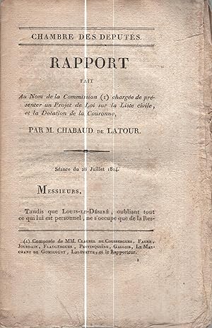 Imagen del vendedor de Rapport fait au nom de la commission charge de prsenter n projet de loi sur la liste civile, et la dotation de la couronne, par M. Chabaud de Latour. Sance du 28 Juillet 1814 . a la venta por PRISCA