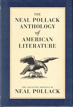 Bild des Verkufers fr The Neal Pollack Anthology of American Literature zum Verkauf von Kenneth Mallory Bookseller ABAA