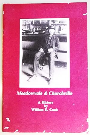 Meadowvale & Churchville - A History