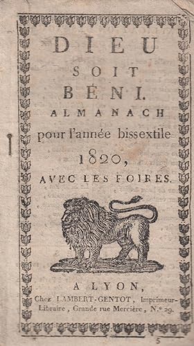 Seller image for Dieu soit bni. ; Almanach pour l'Anne bissextile 1820 avec les foires. for sale by PRISCA