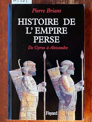 Image du vendeur pour Histoire de l'Empire Perse de Cyrus  Alexandre. (Repr. d. Ausg. 1996.) mis en vente par Michael Fehlauer - Antiquariat