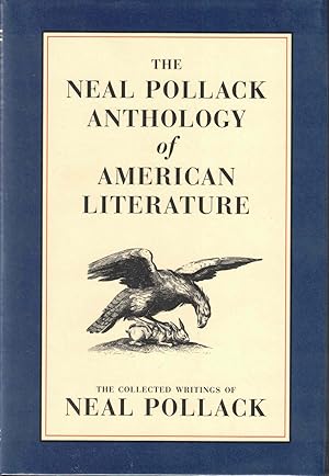 Bild des Verkufers fr The Neal Pollack Anthology of American Literature zum Verkauf von Kenneth Mallory Bookseller ABAA