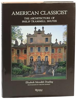 Seller image for American Classicist: The Architecture of Philip Trammell Shutze for sale by Kenneth Mallory Bookseller ABAA