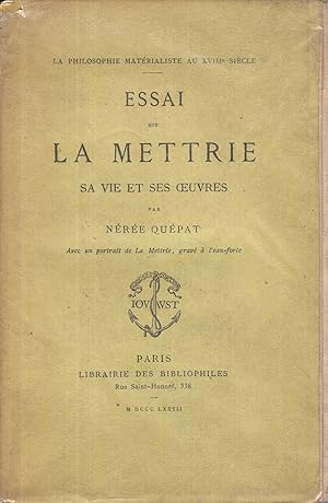 Imagen del vendedor de La philosophie matrialiste au XVIIIe sicle: essai sur La Mettrie, sa vie et ses oeuvres a la venta por PRISCA