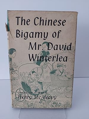 Immagine del venditore per The Chinese Bigamy of Mr David Winterlea A Manchu-Edwardian Fantasy venduto da Berkshire Rare Books