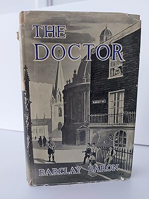 THE DOCTOR The Story of John Stansfeld of Oxford and Bermondsey