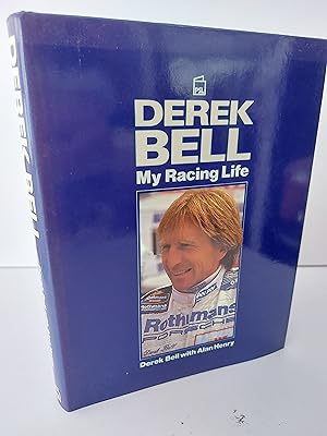 Imagen del vendedor de DEREK BELL My Racing Life a la venta por Berkshire Rare Books