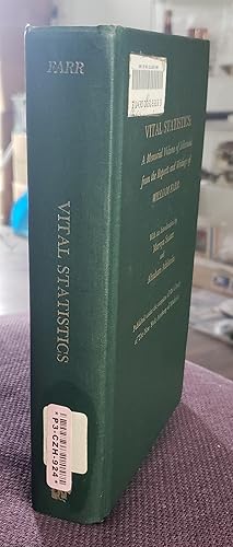 Imagen del vendedor de Vital Statistics: A Memorial Volume of Selections from the Reports and Writings of William Farr [1885]. With an Introduction by Mervyn Susser and Abraham Adelstein. a la venta por Ted Kottler, Bookseller